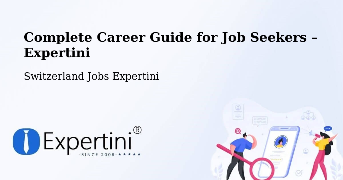 Career Guide for Job Seekers – Vordemwald - Vordemwald, Switzerland Jobs Expertini