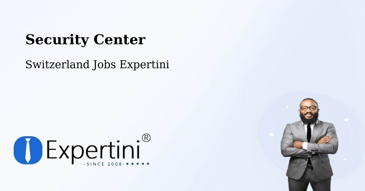 Security & Compliance – Vordemwald - Switzerland Jobs Expertini