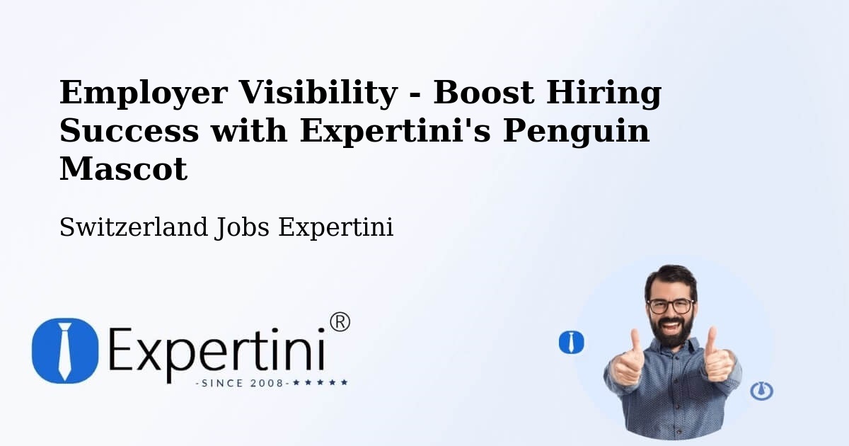 CV and Resume Visibility Optimization – Vordemwald - Switzerland Jobs Expertini